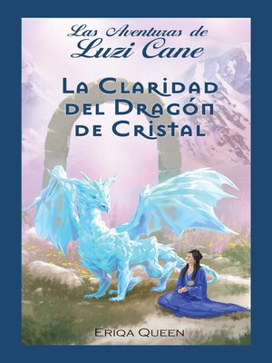 cover image of La Claridad del Dragón de Cristal